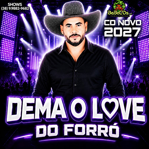 DEMA O LOVE DO FORRÓ CD NOVO 2027